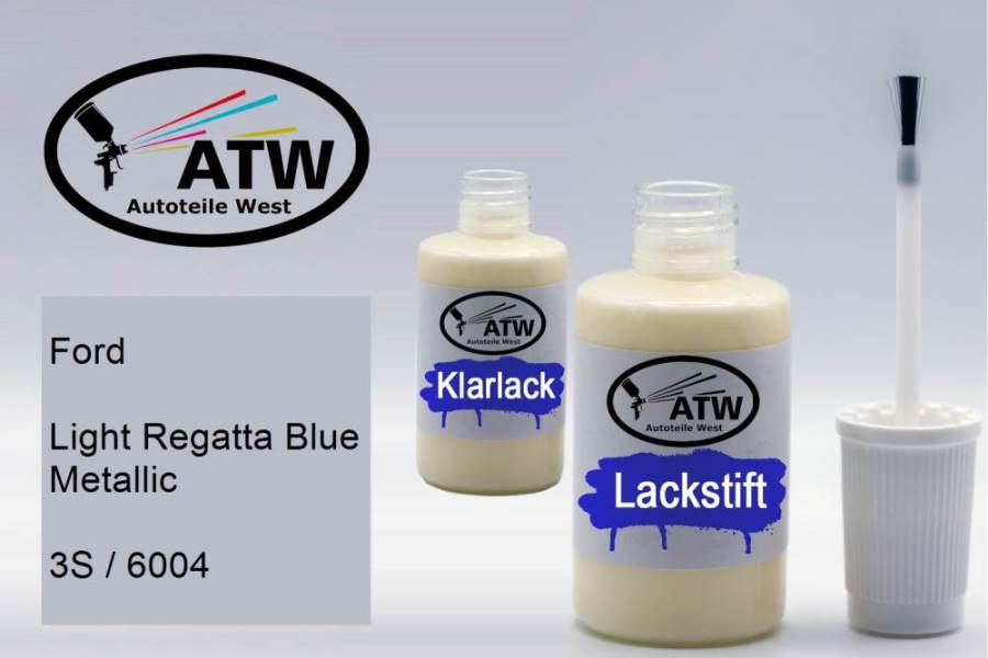 Ford, Light Regatta Blue Metallic, 3S / 6004: 20ml Lackstift + 20ml Klarlack - Set, von ATW Autoteile West.